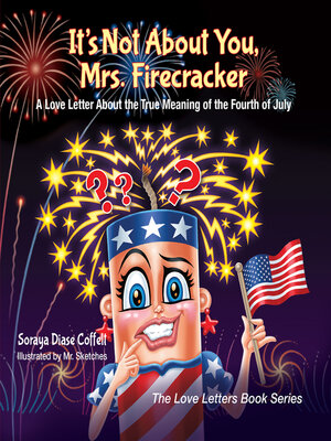 cover image of It's Not About You, Mrs. Firecracker
